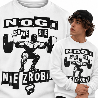 BLUZA NA SIŁOWNIĘ  NOGI SAME SIE NIE ZROBIĄ